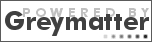 Powered by Greymatter